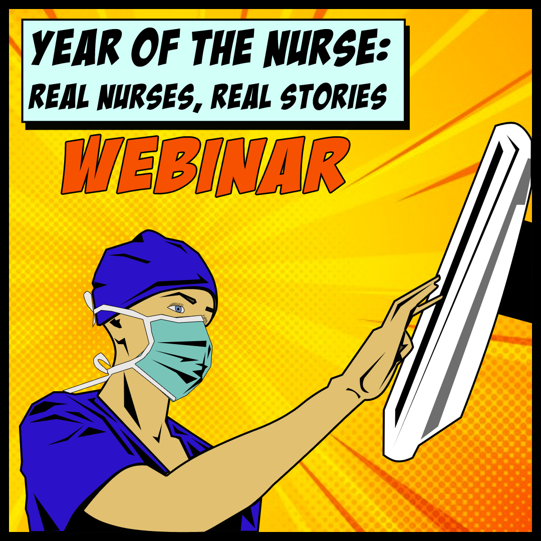 Year of the nurse: real nurses, real stories. - Webinar. Nurse at computer monitor cartoon art